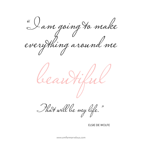 Elsie de Wolfe quote