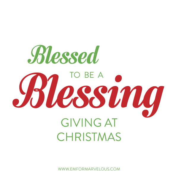 Blessed-to-be-a-blessing-giving-at-christmas